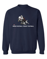 When Football "Wuzz" Football Series 2 Lights Out Pullover Sweatshirt