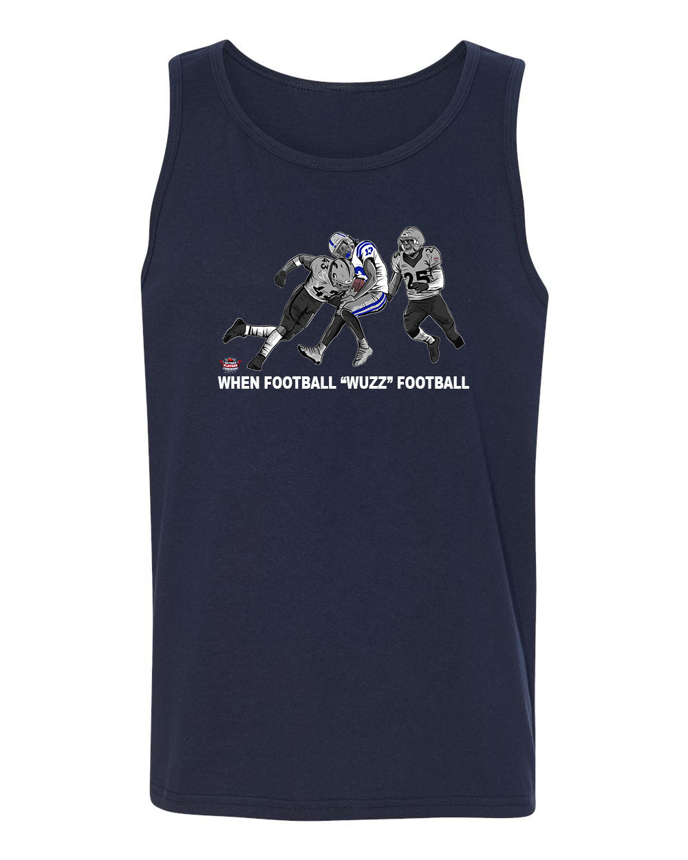 WHEN FOOTBALL "WUZZ" FOOTBALL SERIES 2 RAIDERIZED TANK TOP