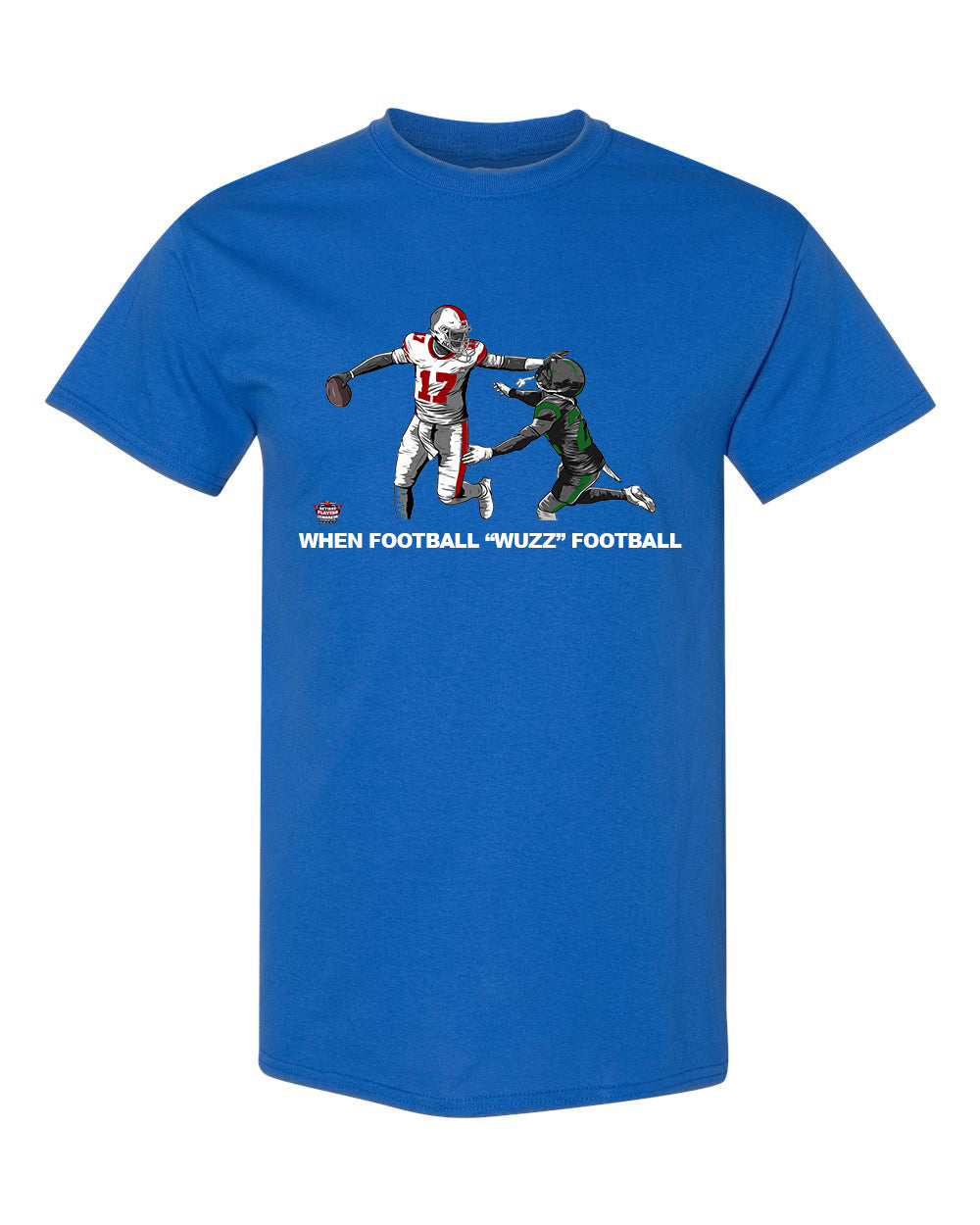 When Football "Wuzz" Football Series 2 Taste This T-Shirt