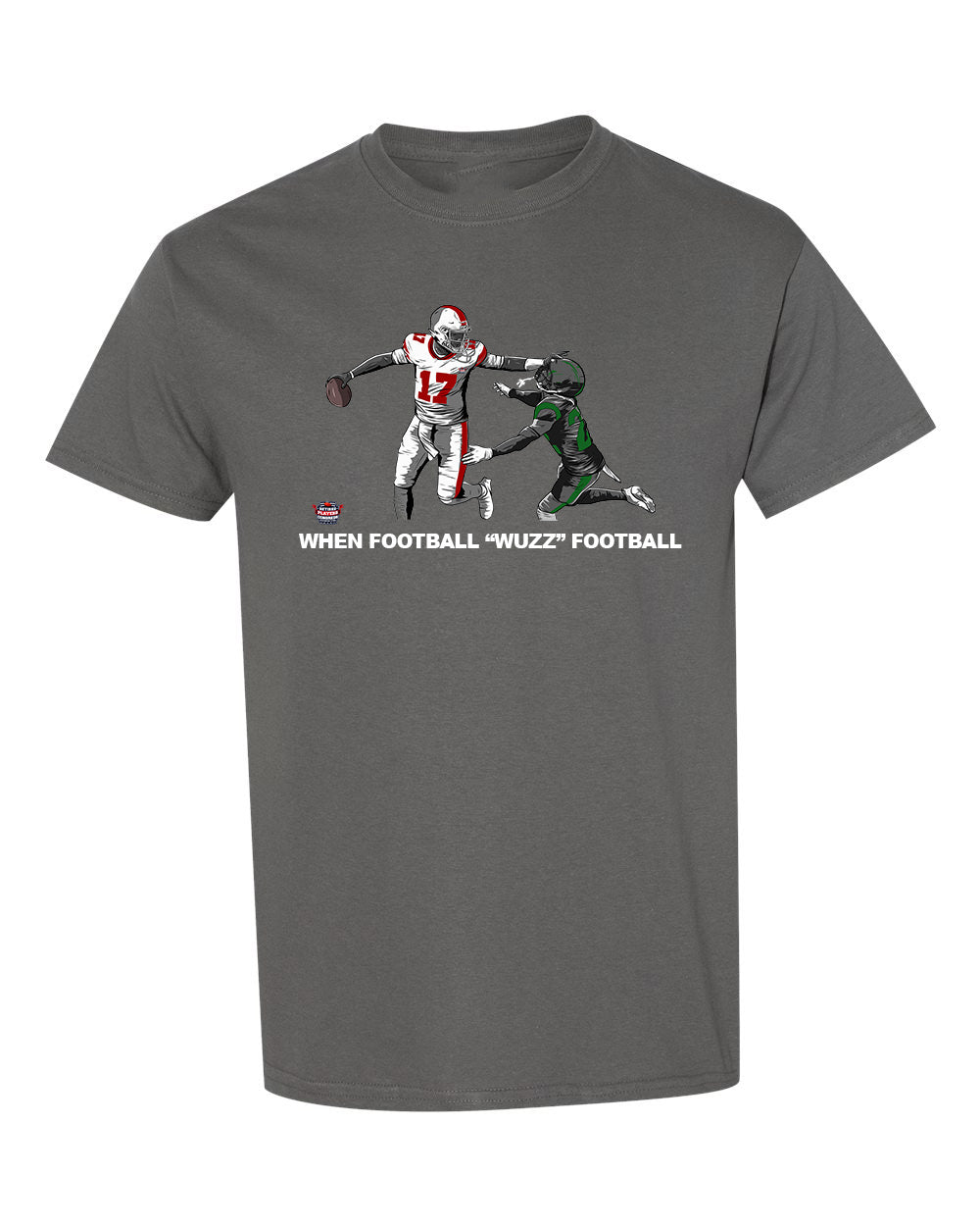 When Football "Wuzz" Football Series 2 Taste This T-Shirt