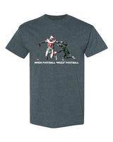 When Football "Wuzz" Football Series 2 Taste This T-Shirt