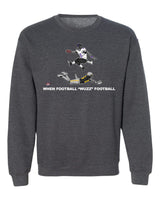 When Football "Wuzz" Football Series 2 High Flyer Pullover Sweatshirt