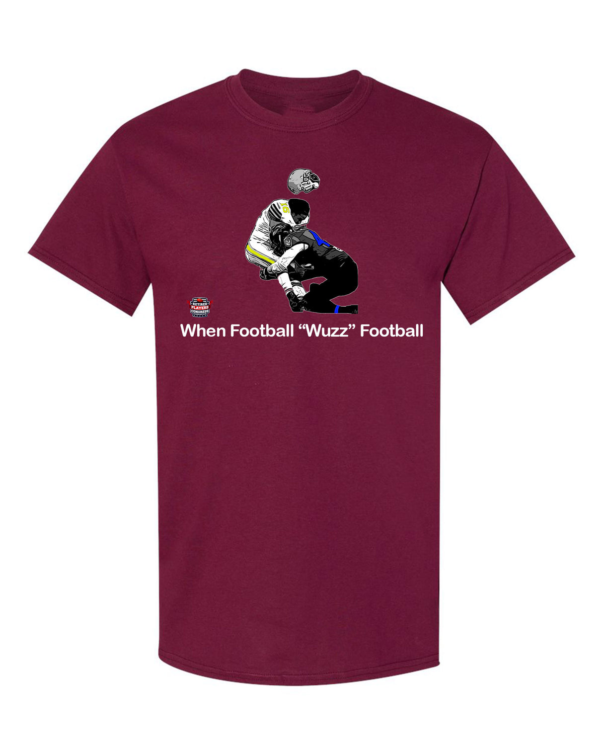 When Football "Wuzz" Football Series 1 Bedtime T-Shirt