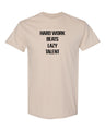 Hard Work Beats Lazy Talent T-Shirt